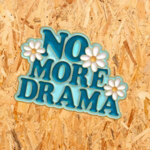 Καρφίτσα “No More Drama” - Image 1