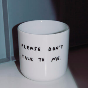 "Please don't talk to me" Κούπα - Image 4